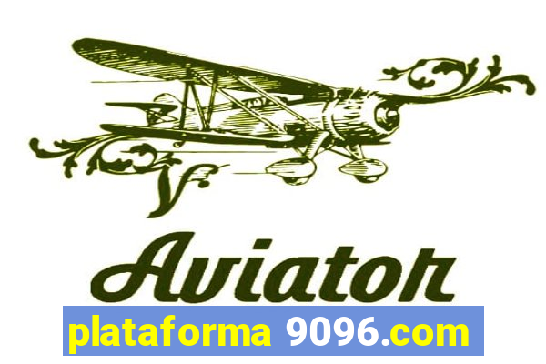 plataforma 9096.com